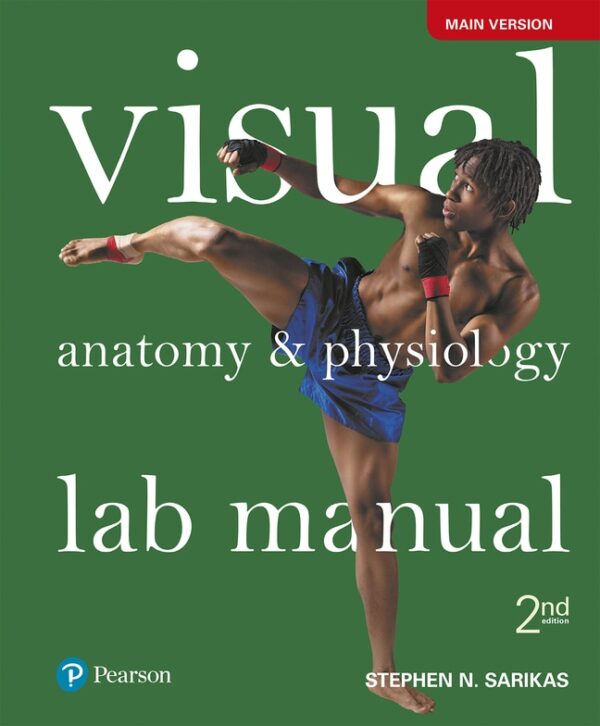 Visual Anatomy &Amp; Physiology Lab Manual, Main Version
2Nd Edition