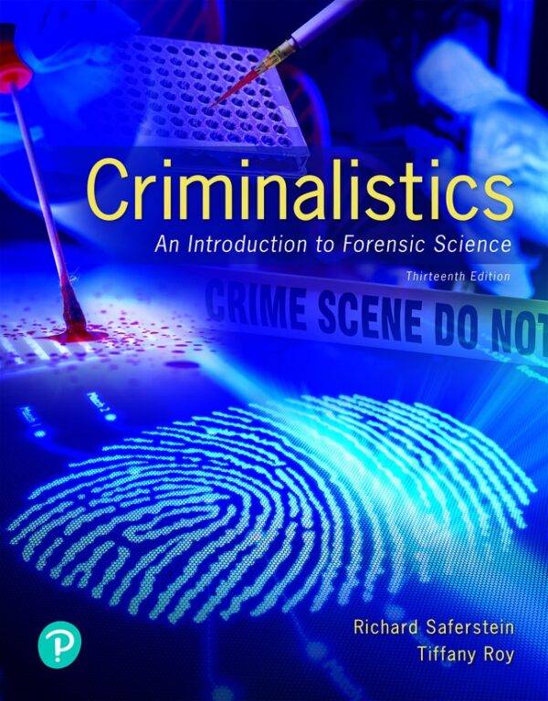 Criminalistics: An Introduction To Forensic Science 13Th Edition