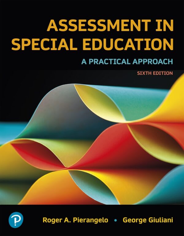 Assessment In Special Education: A Practical Approach 6Th Edition