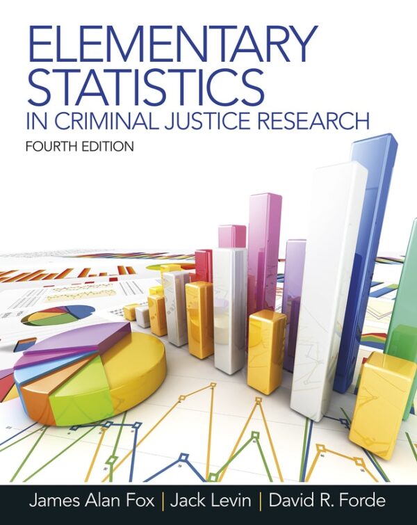 Elementary Statistics In Criminal Justice Research 4Th Edition