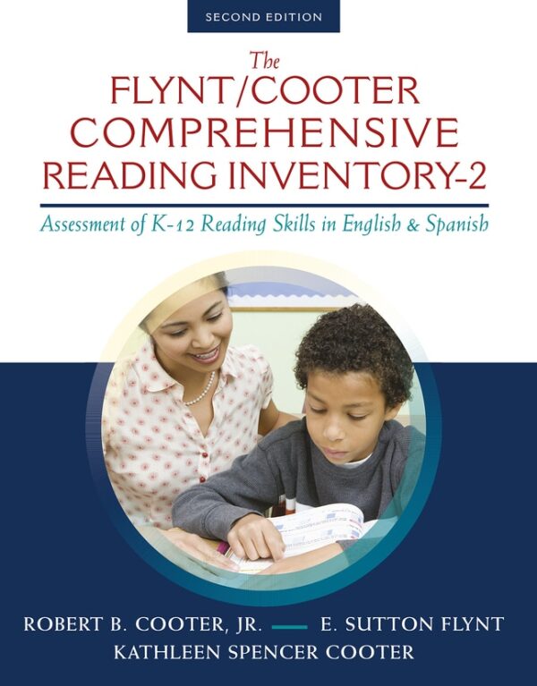 Flynt/Cooter Comprehensive Reading Inventory, The: Assessment Of K-12 Reading Skills In English And Spanish 2Nd Edition