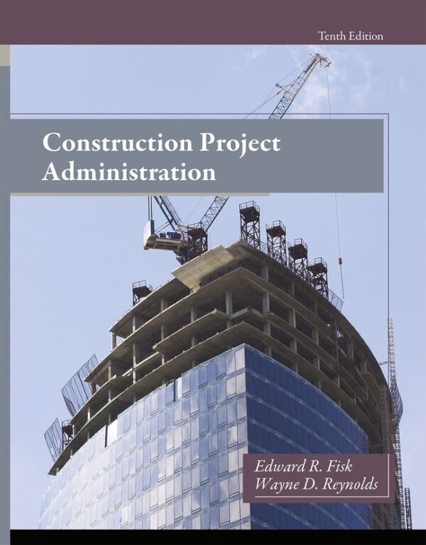 Construction Project Administration 10Th Edition