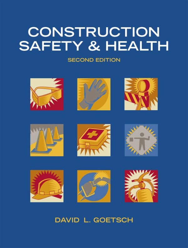 Construction Safety &Amp; Health 2Nd Edition