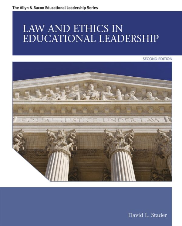 Law And Ethics In Educational Leadership 2Nd Edition