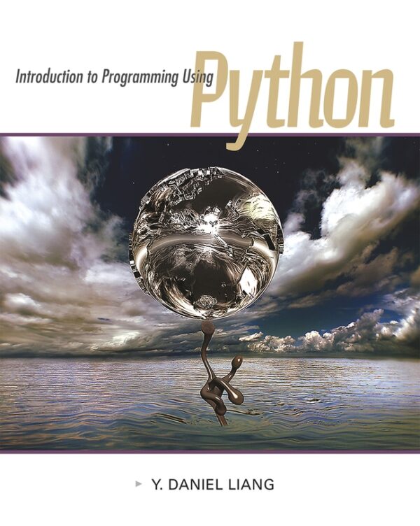 Introduction To Programming Using Python 1St Edition