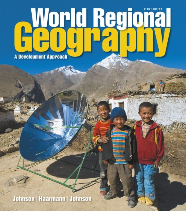 World Regional Geography: A Development Approach 11Th Edition