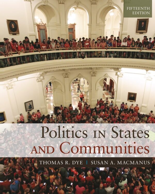 Politics In States And Communities 15Th Edition