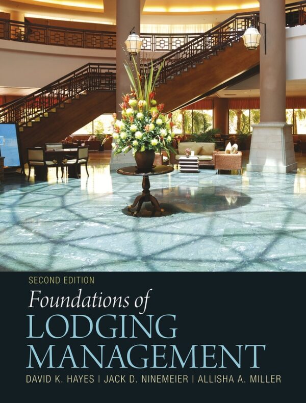 Foundations Of Lodging Management 2Nd Edition