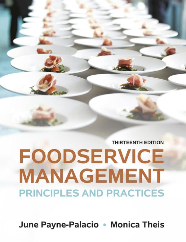 Foodservice Management: Principles And Practices 13Th Edition