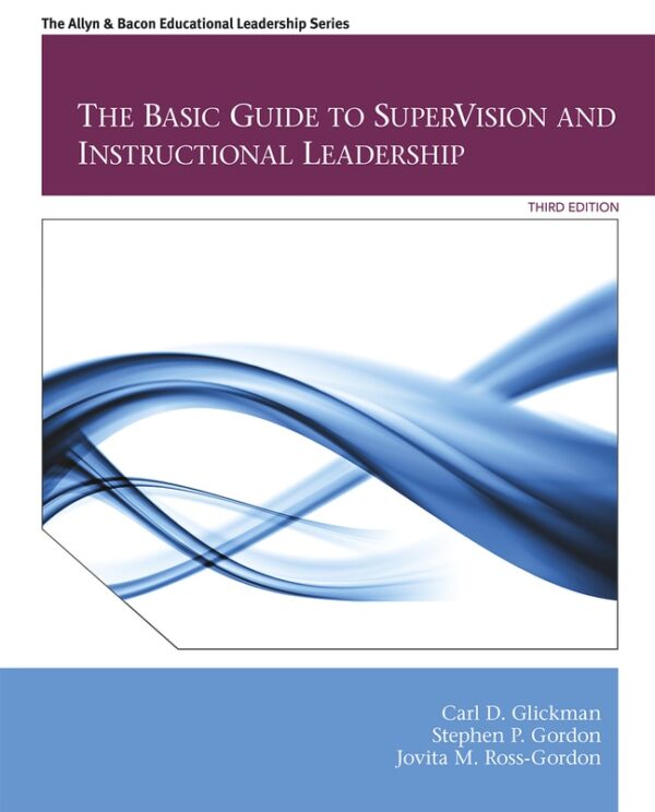 Basic Guide To Supervision And Instructional Leadership, The 3Rd Edition