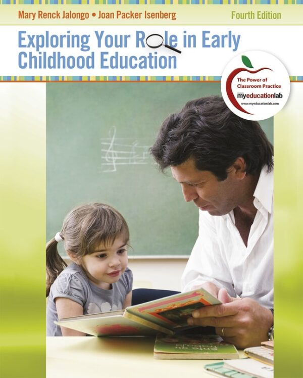 Exploring Your Role In Early Childhood Education 4Th Edition