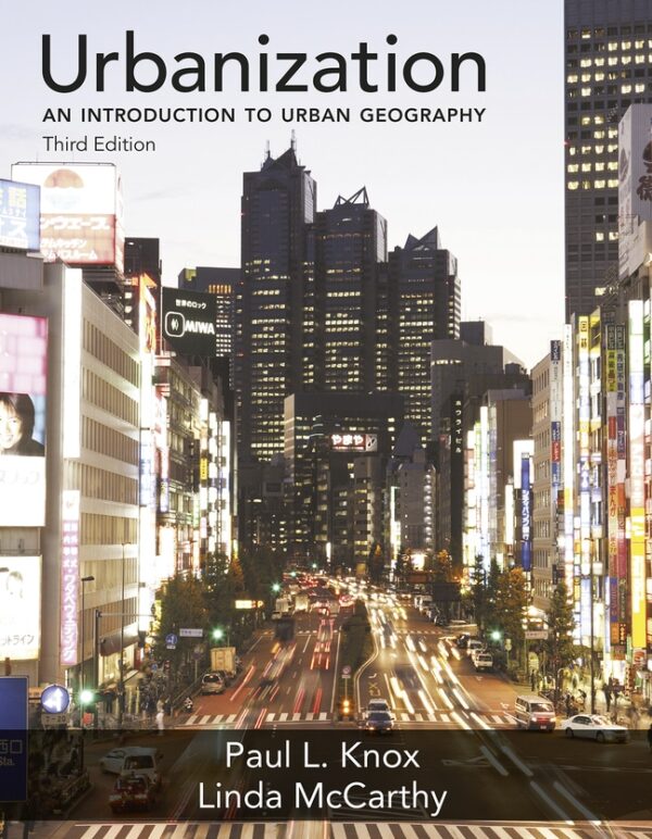 Urbanization: An Introduction To Urban Geography 3Rd Edition