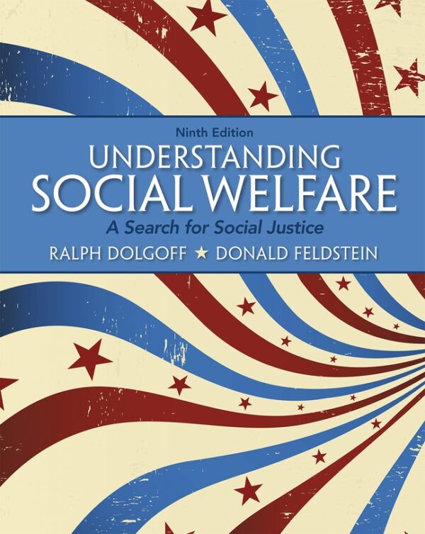 Understanding Social Welfare: A Search For Social Justice 9Th Edition