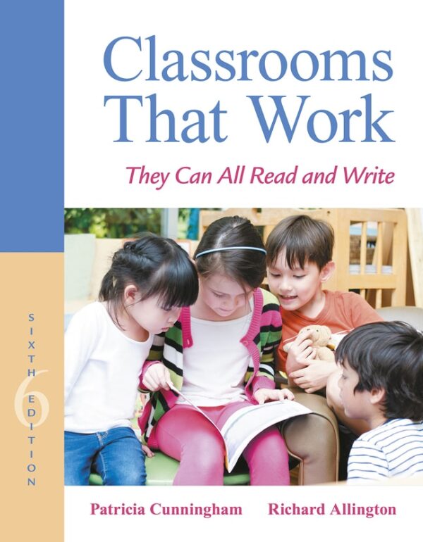 Classrooms That Work: They Can All Read And Write 6Th Edition