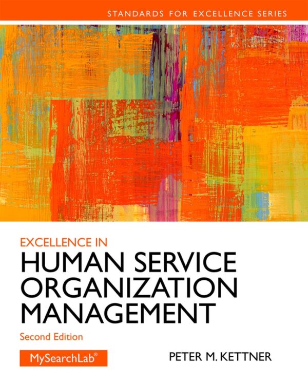 Excellence In Human Service Organization Management 2Nd Edition