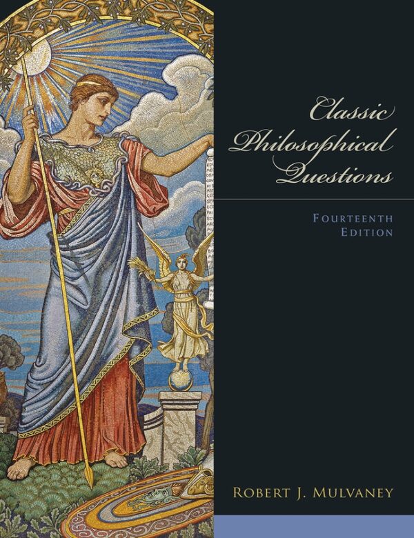 Classic Philosophical Questions 14Th Edition