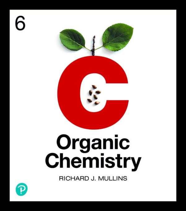 Organic Chemistry: A Learner Centered Approach 1St Edition