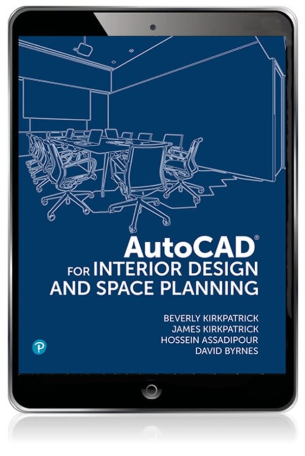 Autocad For Interior Design And Space Planning 1St Edition