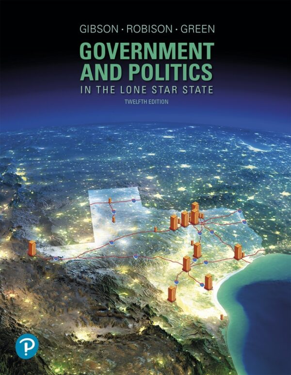 Government And Politics In The Lone Star State 12Th Edition