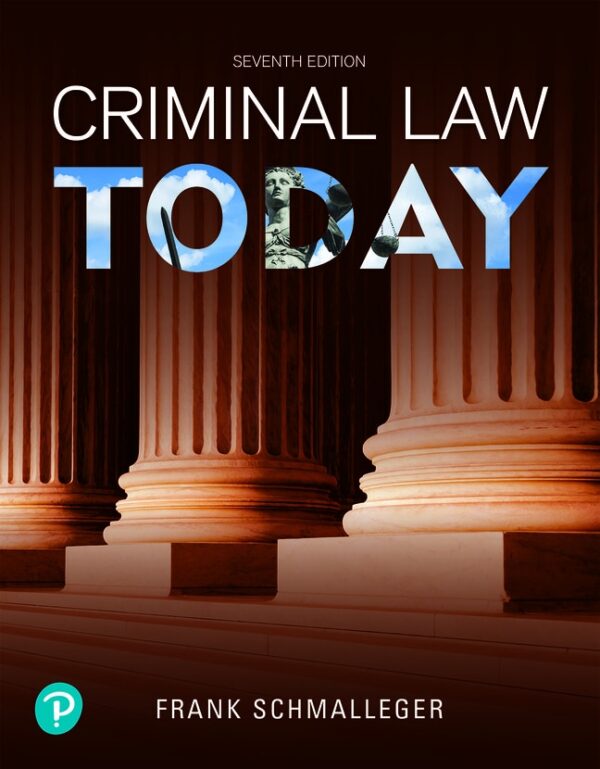 Criminal Law Today 7Th Edition