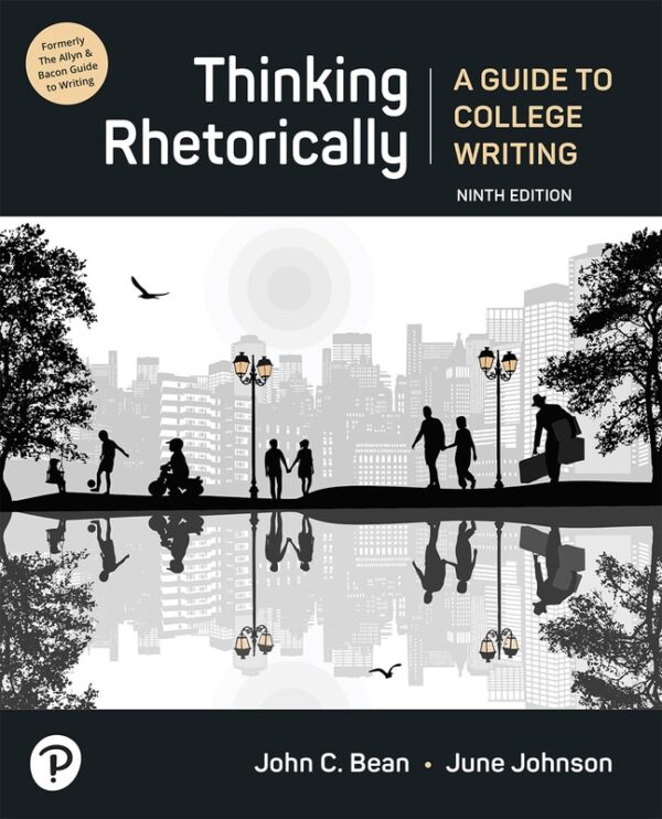 Thinking Rhetorically: A Guide To College Writing 9Th Edition