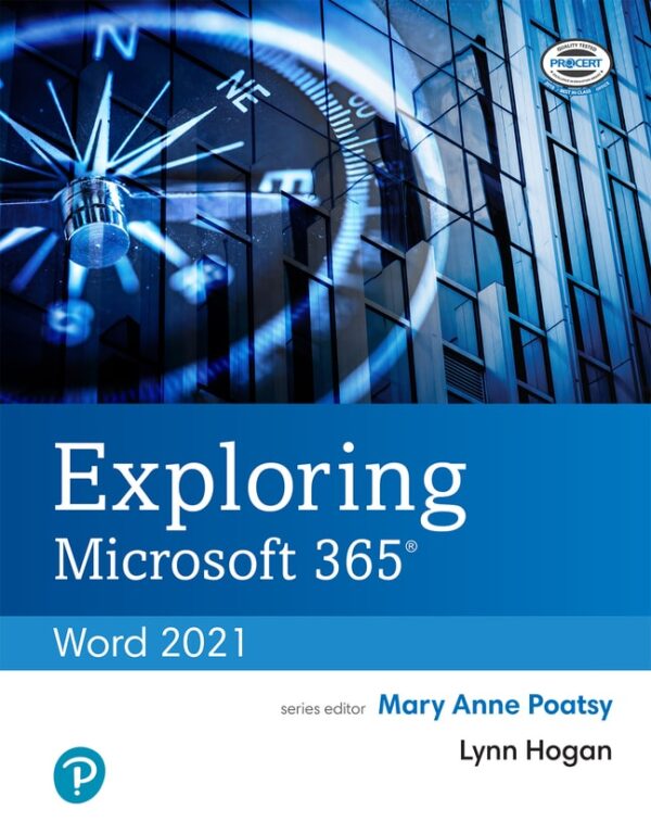 Exploring Microsoft 365: Word 2021 1St Edition