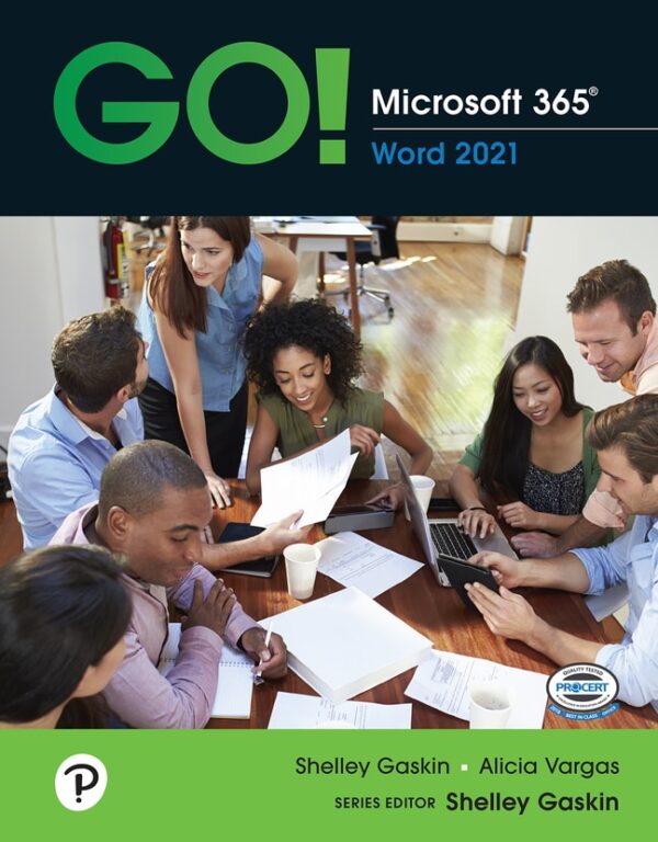 Go! Microsoft 365: Word 2021 1St Edition