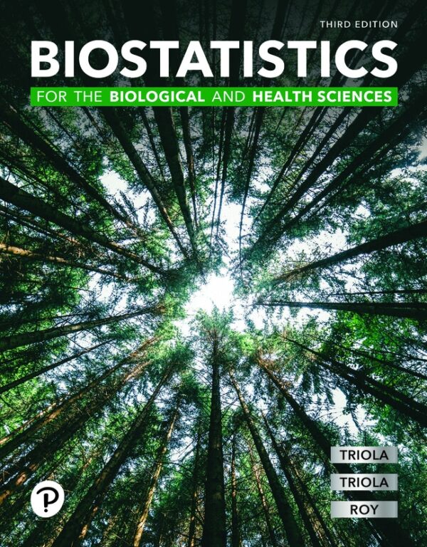 Biostatistics For The Biological And Health Sciences 3Rd Edition