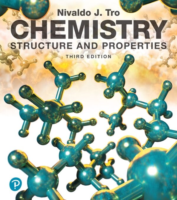 Chemistry: Structure And Properties3Rd Edition